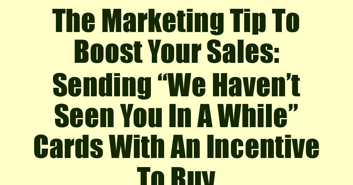 The Marketing Tip To Boost Your Sales