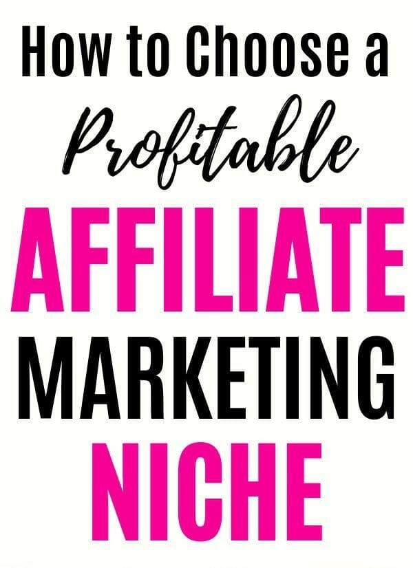 How To Pick An Affiliate Marketing Niche