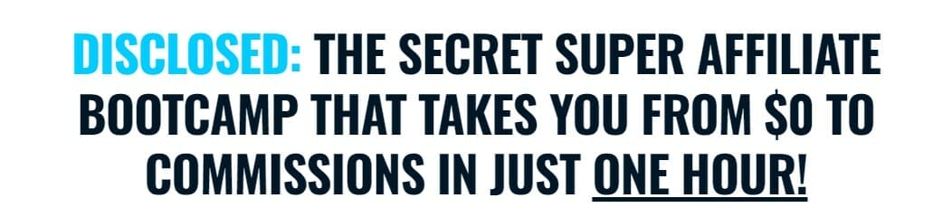 super affiliate bootcamp
